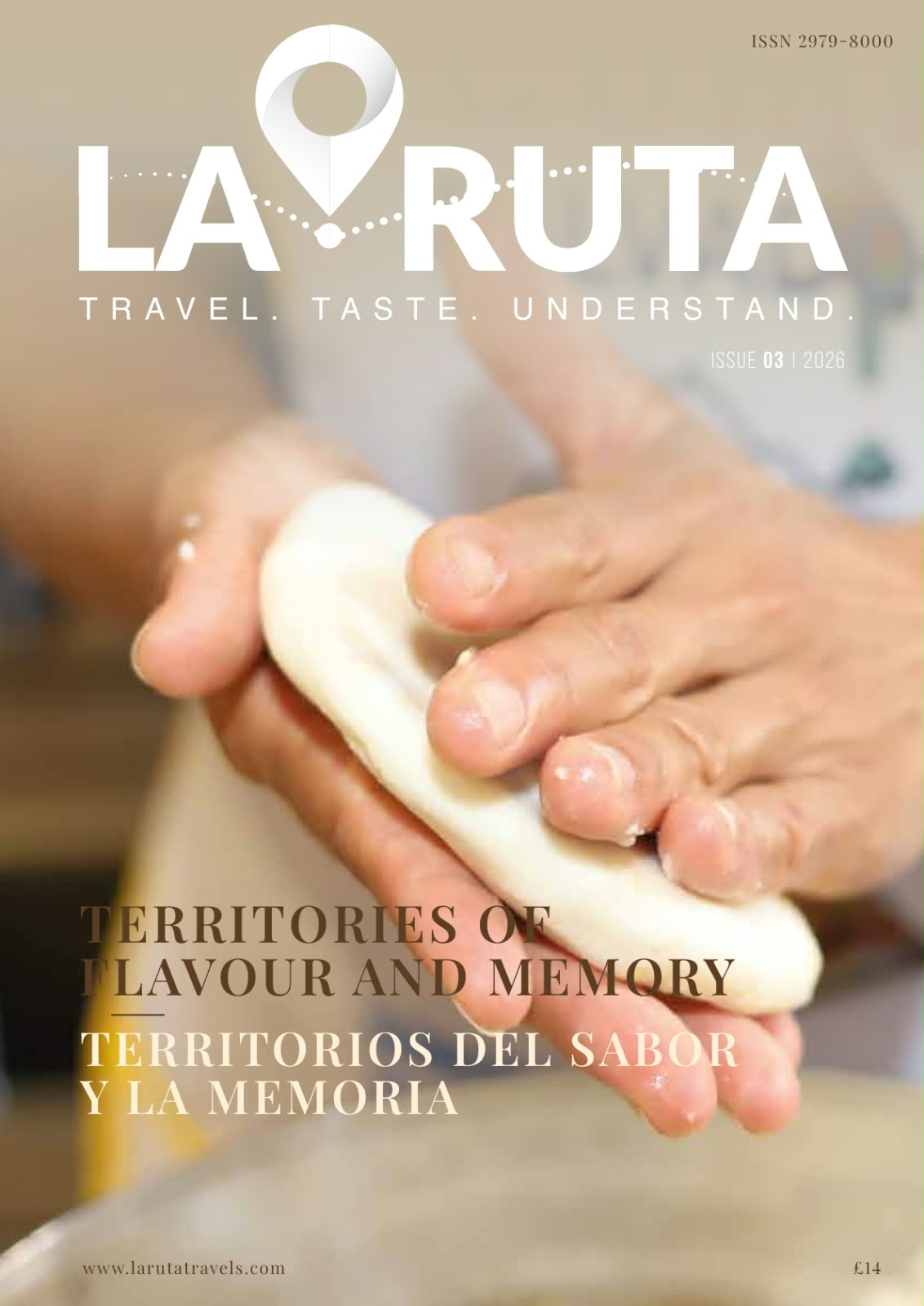 La Ruta Magazine — Issue 03: Territorios del Sabor y la Memoria (Digital Edition)